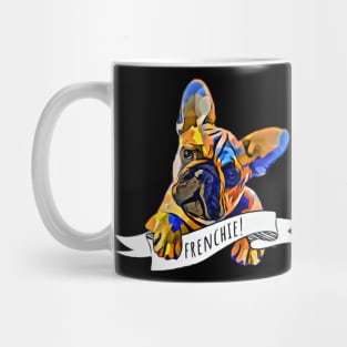 French bulldog, Frenchie 25 Mug